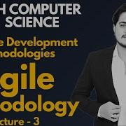 Agile Methodology Software Development Methodologies 11th Computer Ch 1 Lec 3