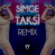 Simge Taksi Fatih Yılmaz Remix