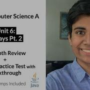 APCS Unit 6 Part 2 Arrays In Depth Review And Practice Test AP Computer Science A