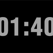 1 Minute 40 Second Timer Countdown 1 40