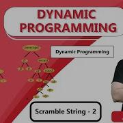 Scramble String Dynamic Programming Tabulation Leetcode 87