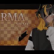 KARMA Meme FLASH BLOOD WARNING