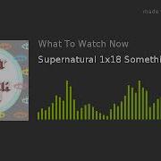 Supernatural 1x18 Something Wicked