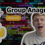 Group Anagrams Python Solution LeetCode