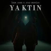 İlker James Ayaz Erdoğan Yaktın