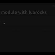 Install Zip Module With Luarocks Lua