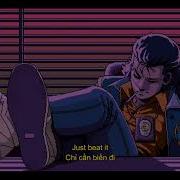 Beat It Michael Jackson Vietsub Lyrics