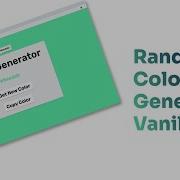 Random Color Generator Vanilla Javascript Project