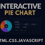 Build An Interactive Pie Chart With HTML CSS JavaScript Dynamic Data Tooltips