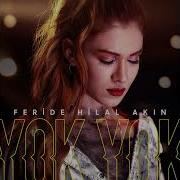 Feride Hilal Akın Yok Yok Speed Up Reverb