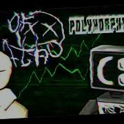 POLYMORPHIC MAL MIX Die Of Death UST