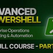 Advanced Windows PowerShell Scripting Full Course Part 2 Remoting Automation