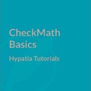 Tutorial CheckMath Basics