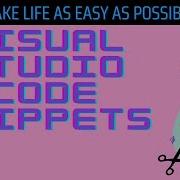 Visual Studio Code Snippets In 4 Minutes 2021