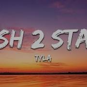 Tyla PUSH 2 START Lyrics