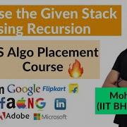 Lecture 76 Reverse Stack Using Recursion C DS Algo Placement Course