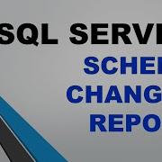 SQL Server Schema Changes Report