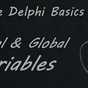 More Delphi Basics Part 4 Local And Global Variables