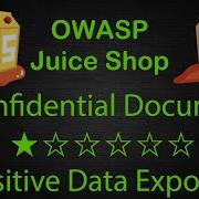 Confidential Document Sensitive Data Exposure OWASP Juice Shop Walkthrough Solution