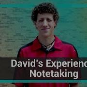 David S Experience Notetaking