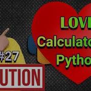 Exercise 3 Solution LOVE Calculator Python Tutorial For Absolute Beginners In Hindi 27
