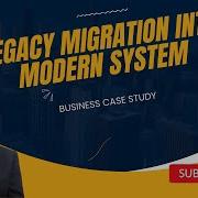 Business Analysis Training Legacy System Migration Into Modern System