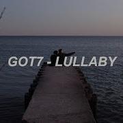 GOT7 LULLABY Mix W All The Languages Han Rom Eng Esp Chi