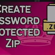 How To Create A Password Protected Zip File In Linux