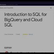 Introduction To SQL For BigQuery And Cloud SQL GCCP Lab Solution