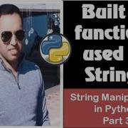 Built In Functions Used In Strings String Manipulation Part 3