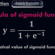 What Is Logistic Regression Classifier Formula Of Sigmoid Function Machine Learning By Moein