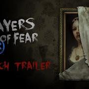 Layers Of Fear VR Launch Trailer