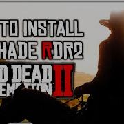 How To Install Reshade For RDR2 Quick Easy Tutorial