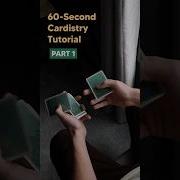 Beginner Cardistry 60 Second Tutorial Part 1 Cardistry Magic Playingcards Tutorial Howto
