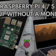 Как настроить Raspberry Pi 4 и 5 без монитора ноутбук в качестве монитора и клавиатуры инструкц