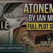 Atonement By Ian McEwan Full Plot Summary