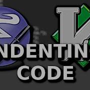 Emacs And VIM Indenting Code