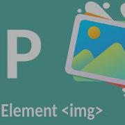 HTML5 Course All What You Need To Know About The Image Element Its Attributes