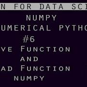 6 Numpy Tutorial Save Function And Load Function In Numpy In Depth Tutorial
