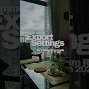 Export Settings For Instagram 2025