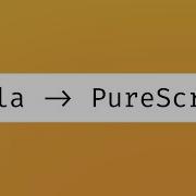Объяснение PureScript для разработчиков на Scala