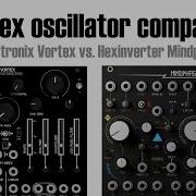 Complex Oscillator Comparison Cosmotronic Vs Hexinverter