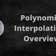 Polynomial Interpolation