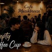 Empty Coffee Cup Original
