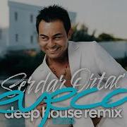 Serdar Ortaç Heyecan I Mertcan Ai Deep House Remix Serdarortac Deephouse