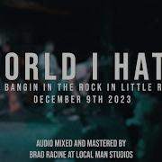 197 Media World I Hate Live At Bangin In The Rock 2023
