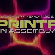 Coding An Assembly PRINTF For 16 Bit Real Mode