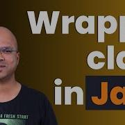 6 7 Java Tutorial Wrapper Class AutoBoxing