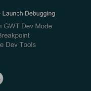 GXT 101 Launch Debugging