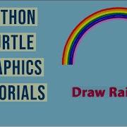 Rainbow With Python Turtle Python Turtle Graphics Tutorial 11 Draw Designs In Python Turtle